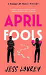 April Fools - Jess Lourey