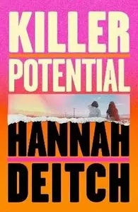 Killer Potential - Deitch Hannah