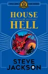 Fighting Fantasy: House of Hell - Steve Jackson