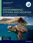 Oxford Resources for IB: DP Environmental Systems and Societies Course Book - Rutherford Jill, Gillian Williams
