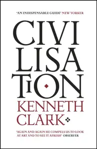 Civilisation - Kenneth Clark