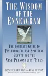 The Wisdom of the Enneagram - Don Richard Riso, Russ Hudson