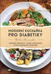 Moderní kuchařka pro diabetiky