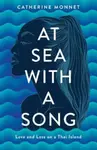 At Sea with a Song - Catherine Monnet