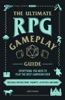The Ultimate RPG Gameplay Guide - James Dâ€™Amato