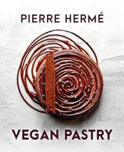 Vegan Pastry - Pierre Herme
