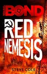 Young Bond: Red Nemesis - Steve Cole