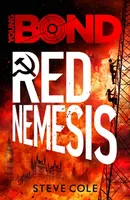 Young Bond: Red Nemesis - Steve Cole