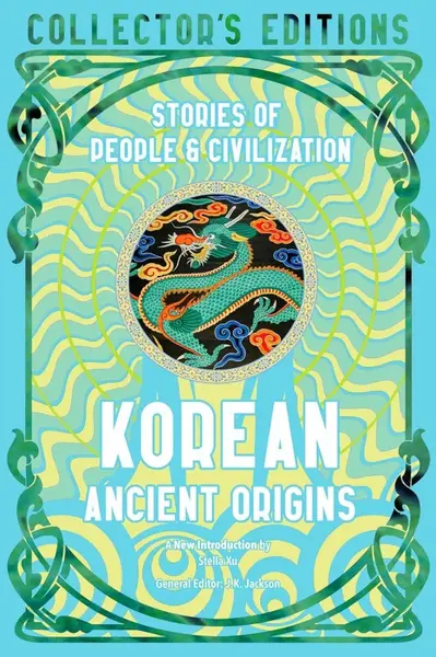Korean Ancient Origins - Stella Xu