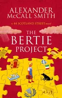 The Bertie Project - Alexander McCall Smith