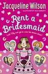 Rent a Bridesmaid - Jacqueline Wilsonová