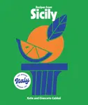 Recipes from Sicily - Katie Caldesi, Giancarlo Caldesi
