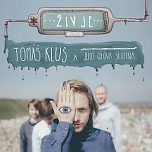 Tomáš Klus – Živ je