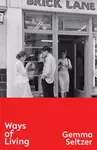 Ways of Living - Gemma Seltzer