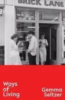 Ways of Living - Gemma Seltzer