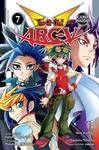 Yu-Gi-Oh! Arc-V, Vol. 7 - Kazuki Takahashi, Shin Yoshida