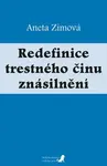 Redefinice trestného činu znásilnění - Aneta Zimová
