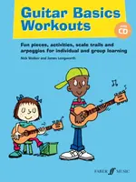 Guitar Basics Workouts - James Longworth, Nick Walker