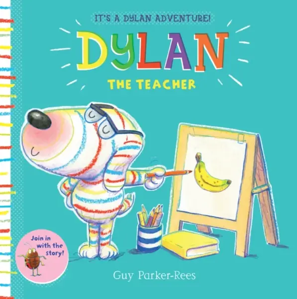 Dylan the Teacher - Parker-Rees Guy