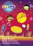Heinemann Active Maths â€“ Second Level - Beyond Number â€“ Pupil Book 4 â€“ Money, Finance and Information Handling - Steve Mills, Hilary Koll, Lynda