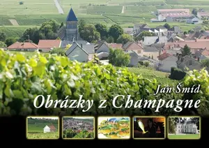Obrazky z Champagne - Jan Šmíd