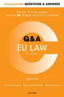 Concentrate Questions and Answers EU Law - Nigel, Visiting Professor at University of Saarland and The University College of Northern Borneo)