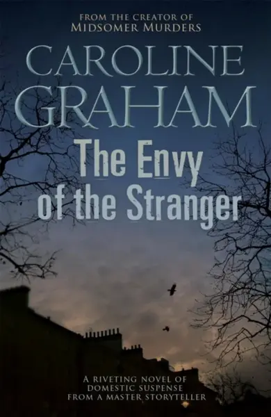 The Envy of the Stranger - Caroline Grahamová
