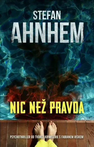 Nic než pravda (poškozená) - Stefan Ahnhem