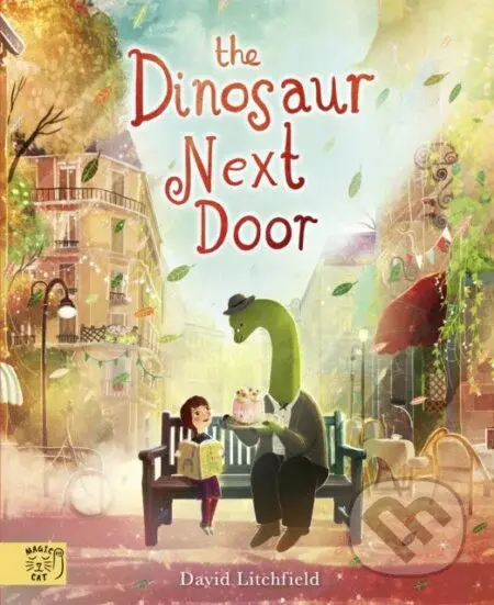 The Dinosaur Next Door - David Litchfield - kniha z kategorie Pro děti