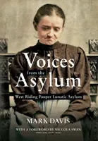 Voices from the Asylum - Mark Davis