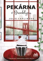 Kniha: Pekárna v Brooklynu od Caplinová Julie