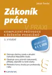E-kniha: Zákoník práce v praxi od Tomšej Jakub
