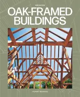 Oak-Framed Buildings - Rupert Newman