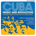 Cuba: Music and Revolution - Stuart Baker, Gilles Peterson