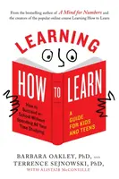 Learning How to Learn - Barbara Oakley, Alistair  McConville, Terrence  Sejnowski