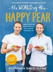 The World of the Happy Pear - Flynn David, Flynn Stephen