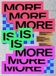 MORE IS MORE - Victionary