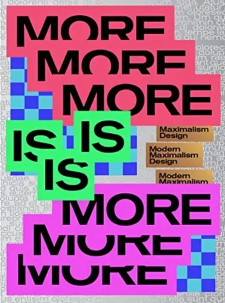 MORE IS MORE - Victionary