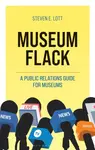 Museum Flack - Steve Barilotti