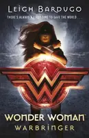 Wonder Woman: Warbringer (DC Icons Series) - Leigh Bardugová