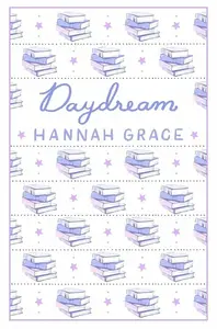 Daydream (Deluxe Edition) - Hannah Grace