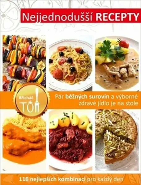 Nejjednodušší recepty - Tomáš Kosačík, Lucie Kosačíková