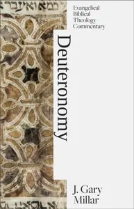 Deuteronomy - J. Gary Millar