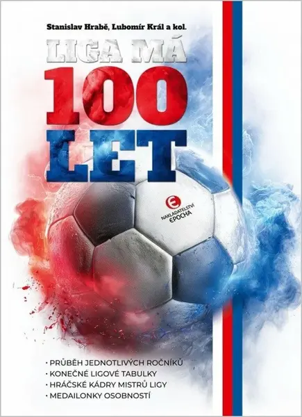 Liga má 100 let - Lubomír Král, Stanislav Hrabě
