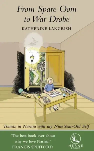 From Spare Oom to War Drobe - Katherine Langrish