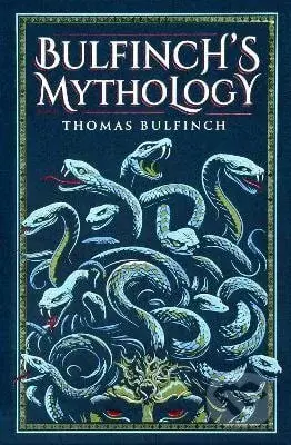 Bulfinch´s Mythology - - - kniha z kategorie Společenská beletrie