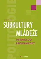 E-kniha: Subkultury mládeže od Smolík Josef
