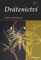 E-kniha: Drátenictví od Vondrušková Alena