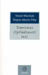Tomismus čtyřiadvaceti tezí - Štěpán Martin Filip, Tomáš Machula