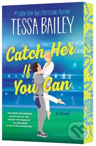 Catch Her If You Can UK - Tessa Bailey - kniha z kategorie Romantická